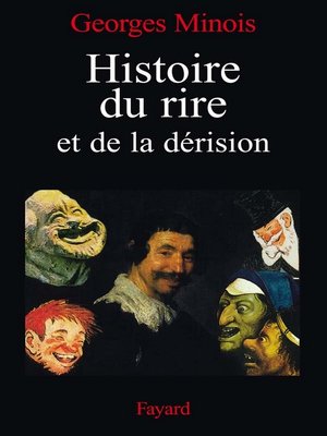cover image of Histoire du rire et de la dérision